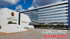 Concurso ALEAM: Edital com 100 vagas será publicado em Agosto