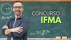 Processo Seletivo IFMA 2025 - Professor