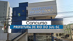 Concurso Prefeitura de Rio do Sul-SC 2025