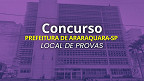 Concurso Araraquara-SP: Provas em 31/08; Veja quando saem horários e locais