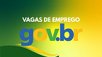 GOVBR abre vagas no RS, SP e MG; veja cargos e como se inscrever