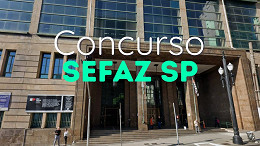 Concurso Sefaz SP terá 200 vagas para Auditor Fiscal; Comissão é definida Concurso Sefaz SP terá 200 vagas para Auditor Fiscal; Comissão é definida