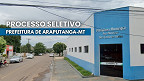 Processo Seletivo Prefeitura de Araputanga-MT 2025: Edital publicado