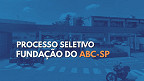 Fundação do ABC-SP abre cadastro reserva em Itatiba-SP