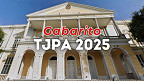 Gabarito TJPA 2025 sai na terça-feira pelo Cebraspe