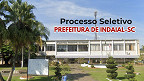 Prefeitura de Indaial-SC abre seleção com vagas de até R$ 4,9 mil