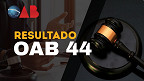 OAB 44: Resultado da 1ª Fase sai pela FGV nesta quarta, 3