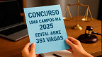 Concurso Lima Campos-MA 2025: Edital abre 351 vagas de R$ 3.036