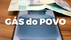 Gás do Povo: botijão grátis será limitado de 3 a 6 unidades por ano