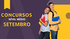5 ótimos concursos de nível médio para fazer em Setembro