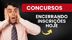 Concurso público: IBGE, CPSMA-CE e mais 16 encerram inscrições HOJE (10)