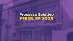 Processo Seletivo FERSB-SP 2025
