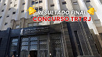 Concurso TRT RJ: resultado final é divulgado no DOU