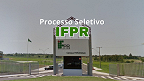 IFPR abre vaga para Professor Substituto em Barracão