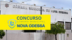 Concurso Câmara de Nova Odessa-SP 2025 - Edital e Inscrição