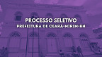 Processo Seletivo Prefeitura de Ceará-Mirim-RN 2025