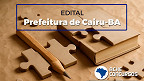 Edital Cairu-BA 2025: Prefeitura abre vagas de até R$ 3,6 mil via concurso