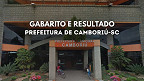 Gabarito e Resultado Camboriú-SC 2025: Veja quando a prefeitura divulga