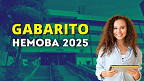 Gabarito HEMOBA 2025 sai pelo IDCAP; veja resultado