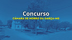 Câmara de Morro da Garça-MG abre concurso público para 4 cargos