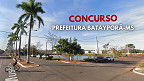 Concurso Prefeitura Batayporã-MS 2025 abre vagas de até R$ 16.879