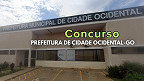 Processo Seletivo Prefeitura de Cidade Ocidental-GO 2025