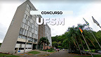 Concurso UFSM 250/2025 abre vagas para Professores em 4 áreas Concurso UFSM 250/2025 abre vagas para Professores em 4 áreas