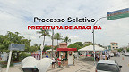 Prefeitura de Araci-BA 2025: 2 editais abrem vagas de R$ 5 mil