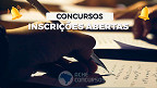 10 concursos abrem inscrições nesta quarta, 1º de Outubro