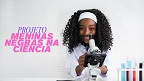 Fiocruz abre inscrições para projeto Meninas Negras na Ciência