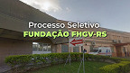 Edital FHGV 2025 abre vagas de até R$ 6,2 mil em Sapucaia do Sul-RS 