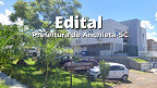 Prefeitura de Anchieta-SC realiza nova seleção para cadastro reserva