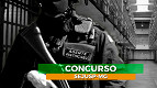 Concurso Polícia Penal-MG 2025 abre 1.178 vagas de nível médio