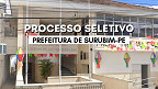 Processo Seletivo Prefeitura de Surubim-PE 2025: Inscrição
