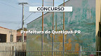 Prefeitura de Quatiguá-PR 2025 abre vagas de até R$ 20.718 via concurso