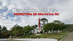 Prefeitura de Gravatal-SC realiza nova seleção para cadastro reserva