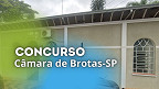 Câmara de Brotas-SP abre concurso público para 4 cargos