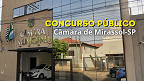 Câmara de Mirassol-SP lança concurso público