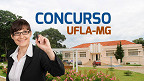 Concurso UFLA-MG: Edital 70/2025 abre vagas para Professor Assistente