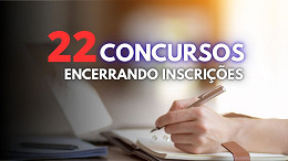 Última chance: veja 22 concursos que encerram inscrições nesta quinta-feira (09) Última chance: veja 22 concursos que encerram inscrições nesta quinta-feira (09)
