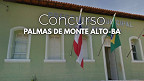 Prefeitura de Palmas de Monte Alto-BA abre concurso para 3 cargos