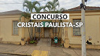 Prefeitura de Cristais Paulista-SP abre concurso para cadastro reserva