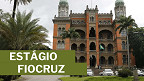 Fiocruz anuncia vagas de estágio e abrange vários níveis de formação Fiocruz anuncia vagas de estágio e abrange vários níveis de formação