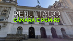 Concurso Câmara e PGM-RJ divulga resultado das provas nesta quinta, 16