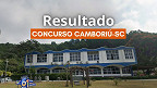 Resultado do concurso Camboriú-SC 2025 sai nesta sexta, 17