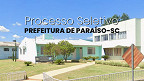 Prefeitura de Paraíso-SC abre vagas de até R$ 14,6 mil via PSS