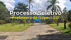 Prefeitura de Itapaci-GO: 2 editais abrem vagas de R$ 2,2 mil