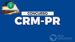 Edital CRM-PR 2024 saiu e tem salários de até R$ 19,6 mil Edital CRM-PR 2024 saiu e tem salários de até R$ 19,6 mil