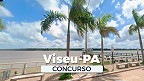Prefeitura de Viseu-PA lança edital com 450 vagas de R$ 3.500 via concurso
