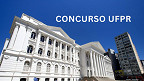 Edital UFPR abre 17 vagas para Professor